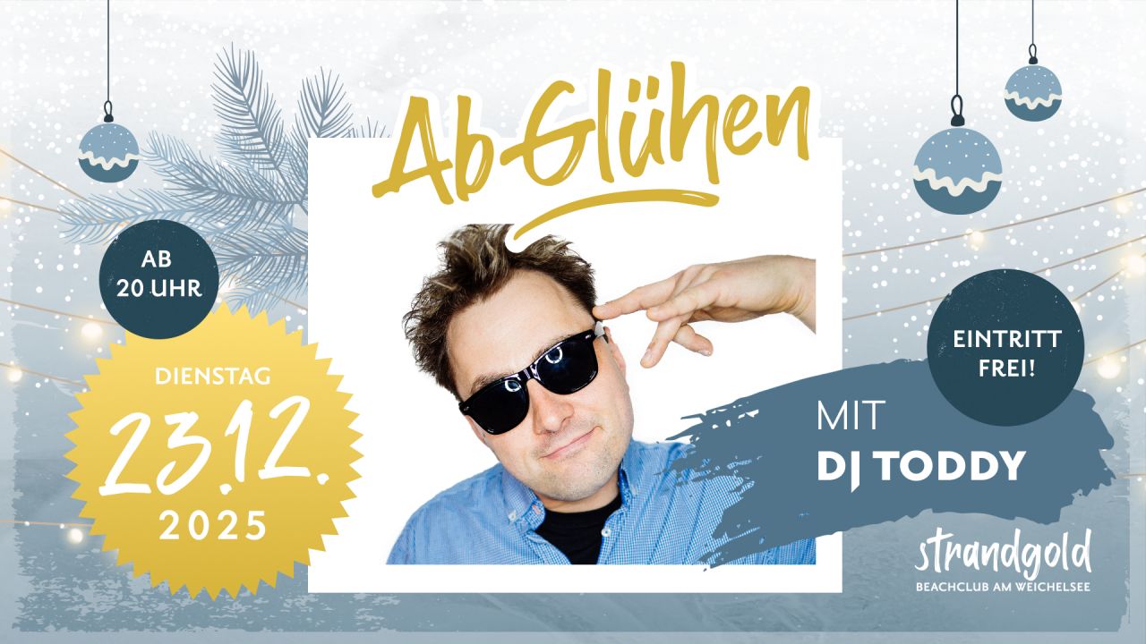 AbGlühen 2025  - mit DJ Toddy